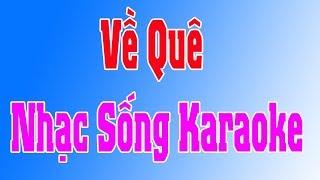 Karaoke Nhạc Sống   Về Quê  Cha Cha Cha   Duy Tùng Karaoke