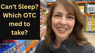 Costco Sleep Meds THREE options - which one is BEST?