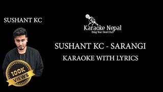 Sarangi - Sushant Kc KARAOKE WITH LYRICS  Karaoke Nepal