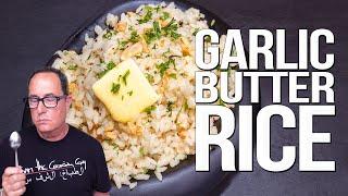 GARLIC BUTTER RICE YOUll NEVER WANT REGULAR RICE AGAIN  SAM THE COOKING GUY