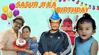 Sasur Ji Ka Birthday  Bharti Singh  Haarsh Limbachiyaa  Golla