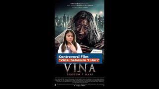 Kontroversi Film Vina Sebelum 7 Hari