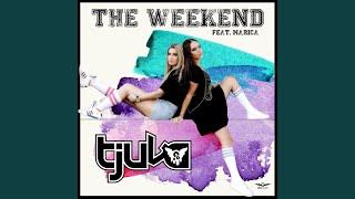 The Weekend Extended Mix
