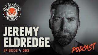 Jeremy Eldredge  Keep Hammering Collective  Episode 083