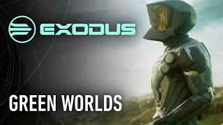 EXODUS Prologue Chapter 5 Green Worlds
