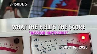 WHAT THE HELLS THE SCORE  Episode 105