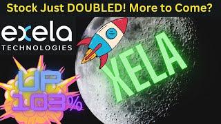 XELA Stock Up by Over 100% AND STILL CLIMBING