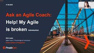 PPM goes Agile Masterclasses Introduction - Help My Agile is broken.