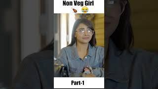 Non Veg Girl    Deep Kaur  #shorts #funny #comedy #girl