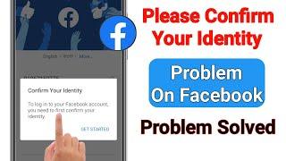Confirm Your Identity Facebook Problem Solve  Facebook Confirm Your Identity Problem