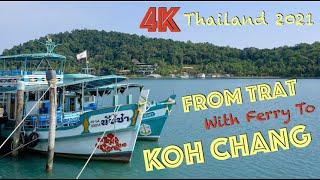 Trat To Koh Chang with Ferry... Holydays In Thailand 4K