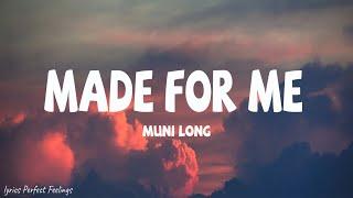 Muni Long - Made For Me Lyrics