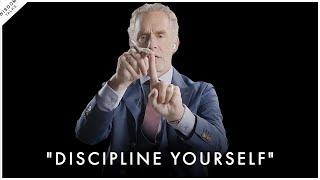 DISCIPLINE YOURSELF I Will Make You Unstoppable - Jordan Peterson Motivation