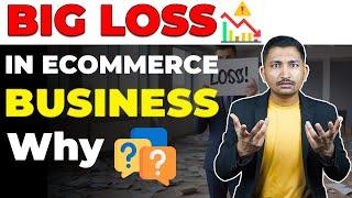 Big Loss In eCommerce Business  Sanjay Solanki  eCommerce Expert