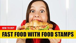 How to Buy Fast Food with Food Stamps through the Restaurant Meals Program