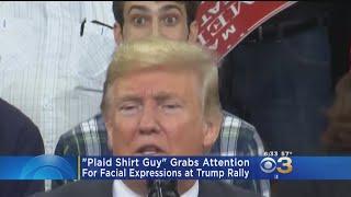 Plaid Shirt Guy Draws Attention For Facial Expressions At Trump Rally