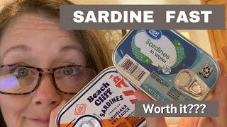 Sardine Fast Was it worth it? Would I do it again?