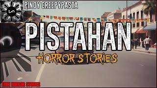 PISTAHAN HORROR STORIES 2  True Horror Stories  Pinoy Creepypasta
