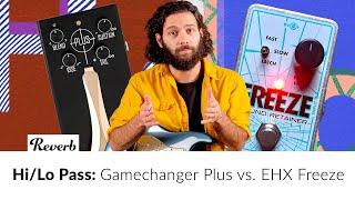 Gamechanger Audio Plus $379 vs. EHX Freeze $179 Sustain Pedals  HiLo Pass EP1