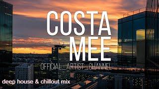 Deep House & Chillout Vocal Mix #3  Deep Disco Records  Mixed By Costa Mee