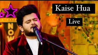 Kaise Hua  Vishal Mishra  Live  TKSS