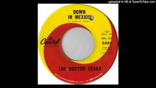 The Boston Crabs - Down in Mexico - 1965