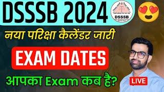 DSSSB Exam Date 2024  DSSSB Exam Calendar 2024  DSSSB MTS Exam Date  DSSSB Peon Exam Date 2024