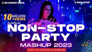 DJ Non-Stop Party Mashup 2023  New Year Mix 2023  Bollywood Dance Songs  Party Mix #nonstop2023