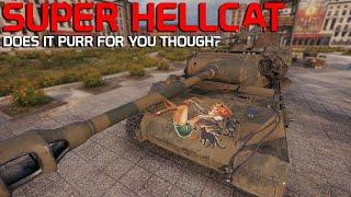 Super Hellcat Hear it Roa.... purr...  World of Tanks