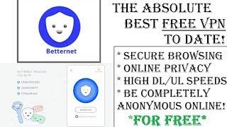 Betternet VPN Best Free VPN of 2020 Windows Mac iPhone Android