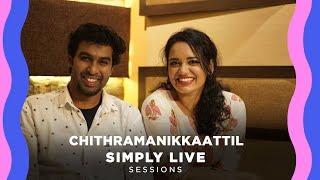 Chitramanikkaattil - SIMPLY LIVE SESSIONS Ft. Ralfin Stephen  #unplugged #coversongs  #live