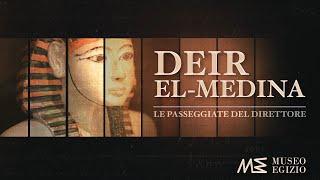 Le Passeggiate del Direttore il villaggio di Deir el-Medina S.1 E.12