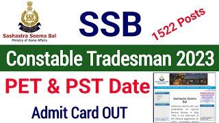 SSB Constable Tradesmen Admit Card 2023 PET PST Date OUT  SSB CT Various Post Physical Admit Card