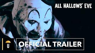 All Hallows Eve  Official Trailer
