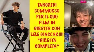 TANCREDI COMMOSSO PER IL SUO FILM IN DIRETTA CON LELE GIACCARI  *DIRETTA COMPLETA*