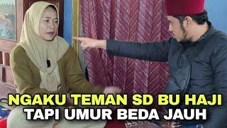 JANGGAL TAK MASUK AKAL SIAPA SEBENARNYA YG NGAKU TEMAN SD IBU HAJI KOK BEDA UMUR