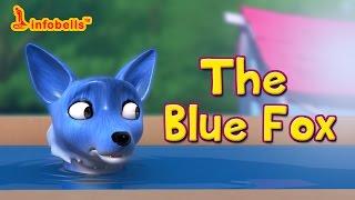 The Blue Fox  Story for Kids  Infobells