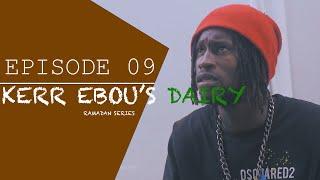 KERR EBOUS  RAMADAN DAIRY EP09  NYAKASS  METZO  BAY FALL  YA MAMA  MARY  Gambian Film 2024