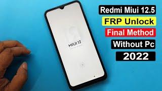 All Xiaomi Redmi Miui 12.5 Frp Unlock  Redmi Miui 12.5 Google Lock Remove Without Pc