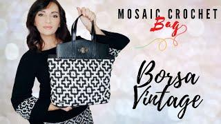 TUTORIAL Borsa  Vintage mosaic crochet