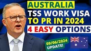 Australia TSS Work Visa to PR in 2024 4 Easy Pathways  Australia PR Visa