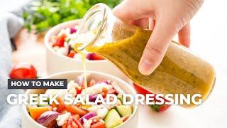 How to Make Greek Salad Dressing