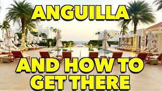 How-to guide for Anguilla  How to get to Anguilla