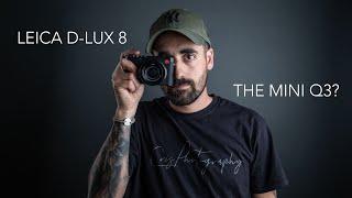 Leica D-Lux 8  the new best compact camera?