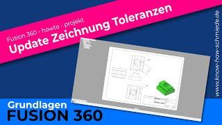 Fusion360 Update 2024 Toleranzen in Zeichnungen hinzufügen und kopieren  Fusion Grundlagen