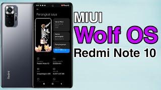 CARA INSTAL ROM MIUI WOLF OS V 13.0.8.0 MIUI 13  REDMI NOTE 10  ANDROID 12   New Features & More