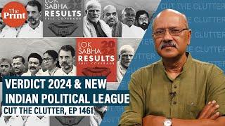 Verdict 2024 Outcomes rants & takeaways as India looks at Oppn 2.O & coalition politics revival