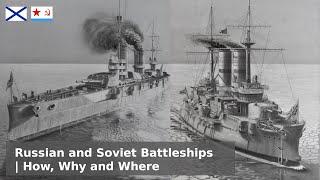 Russian and Soviet Battleships - Seizing the Means of Propulsion