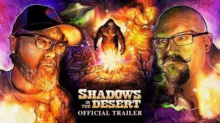 OUT NOW On Demand & Digital HD - Shadows in the Desert High Strangeness in the Borrego Triangle