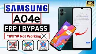 Samsung A04e FRP Bypass Android 13 Without Pc 2024  Samsung Galaxy A04e Android 13 FRP Bypass 2024